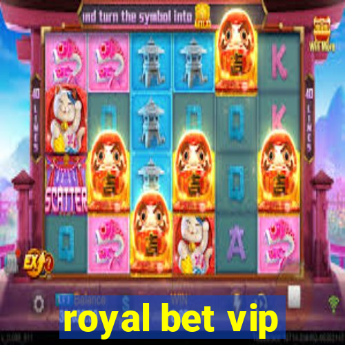 royal bet vip