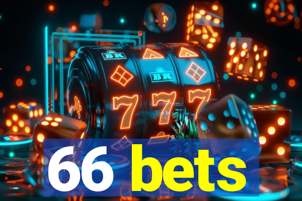 66 bets