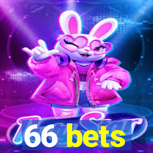 66 bets