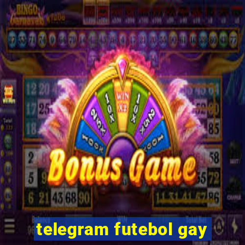 telegram futebol gay