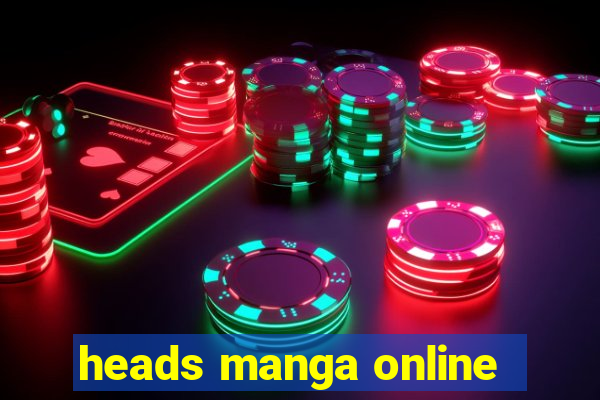 heads manga online