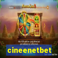 cineenetbet