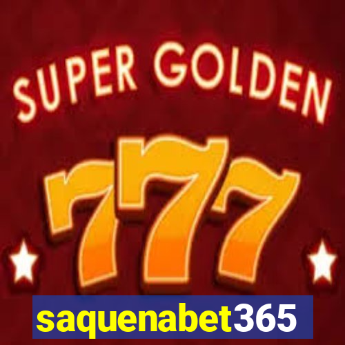 saquenabet365