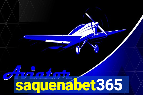 saquenabet365