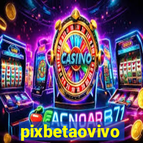 pixbetaovivo