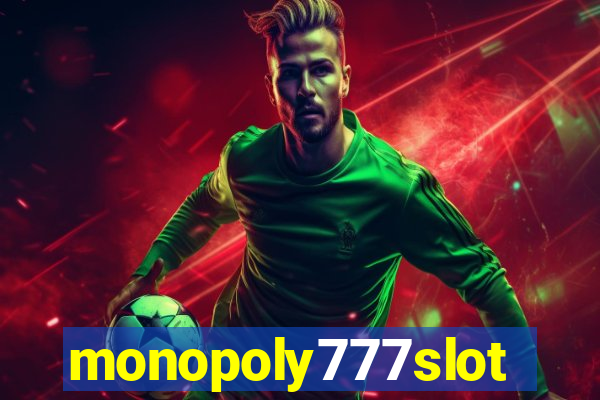 monopoly777slots.com