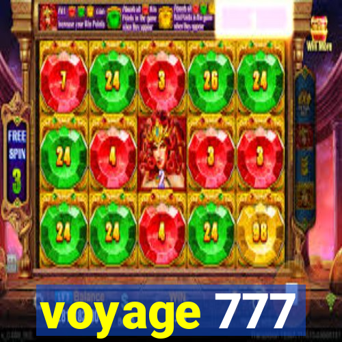 voyage 777