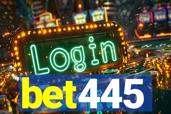 bet445