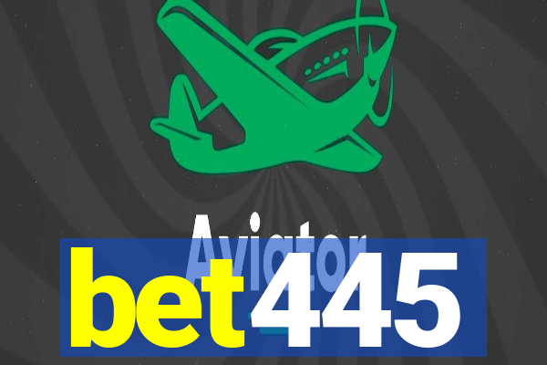 bet445