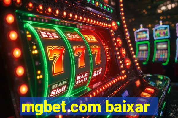 mgbet.com baixar