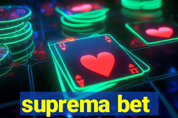 suprema bet