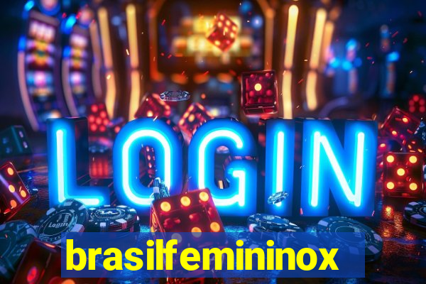 brasilfemininox