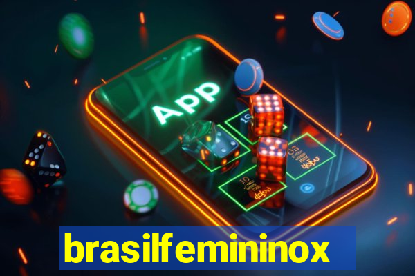 brasilfemininox