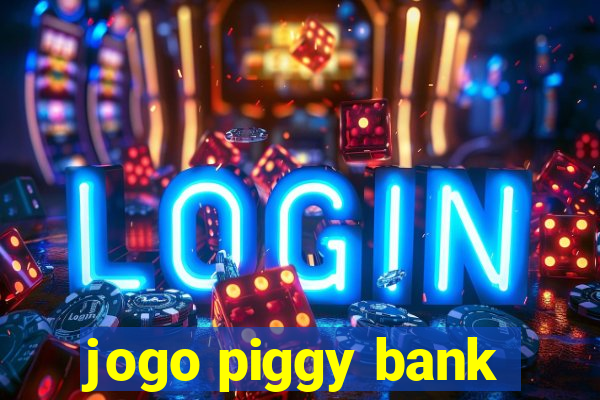 jogo piggy bank