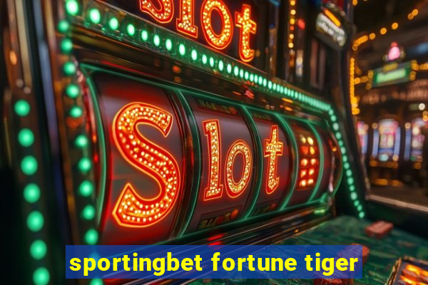 sportingbet fortune tiger