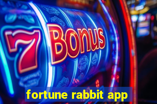 fortune rabbit app