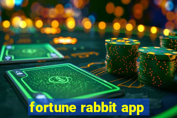 fortune rabbit app