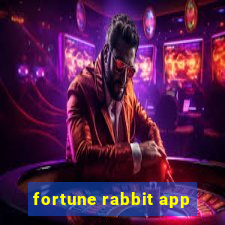 fortune rabbit app