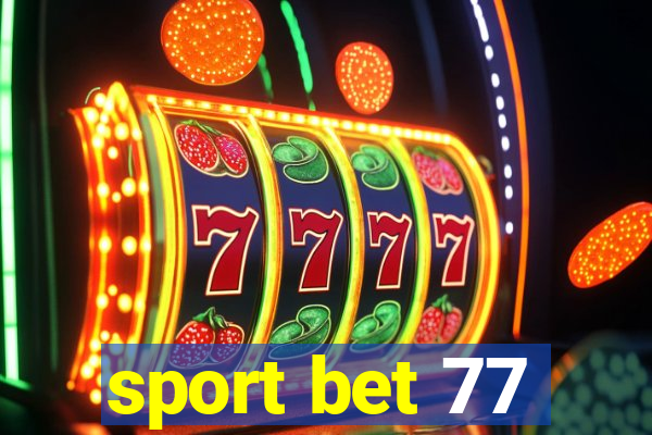 sport bet 77