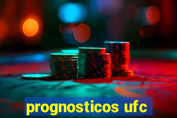 prognosticos ufc