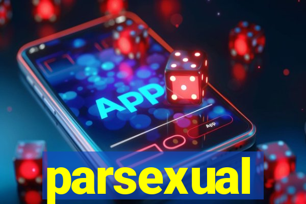 parsexual