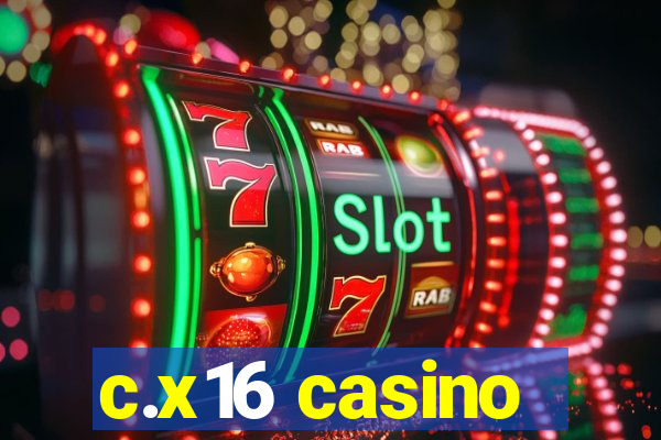 c.x16 casino