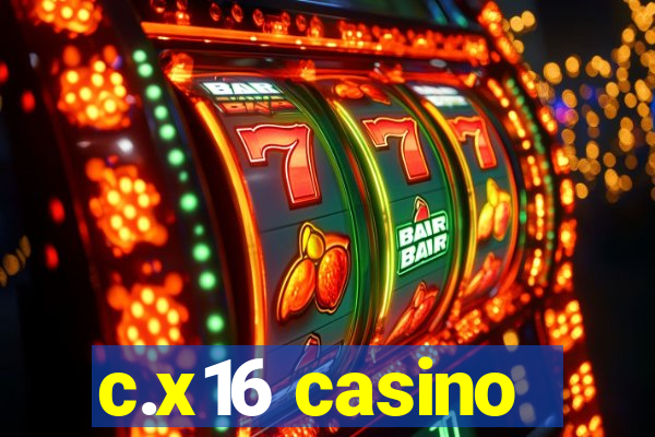 c.x16 casino