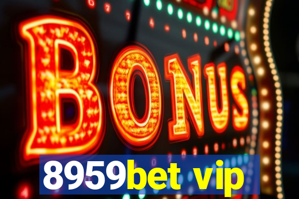 8959bet vip