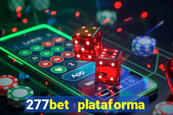 277bet plataforma de jogos