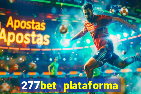 277bet plataforma de jogos