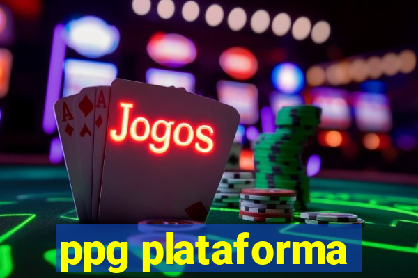 ppg plataforma