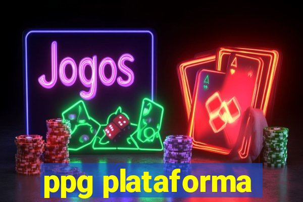 ppg plataforma