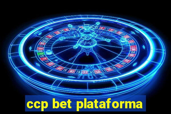 ccp bet plataforma