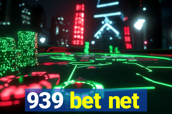 939 bet net