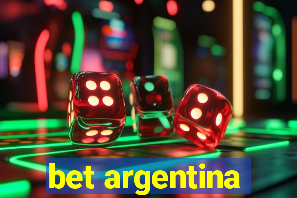 bet argentina