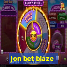 jon bet blaze