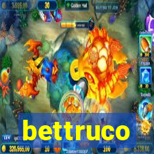 bettruco