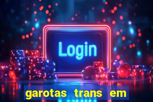 garotas trans em sao paulo