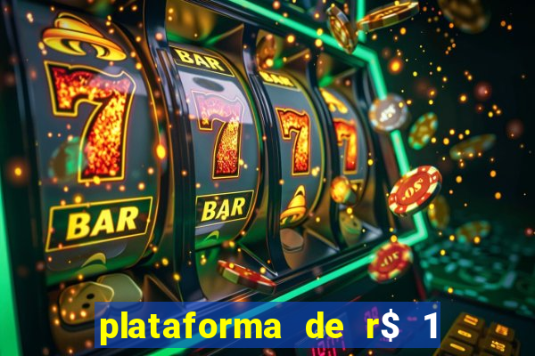 plataforma de r$ 1 para jogar