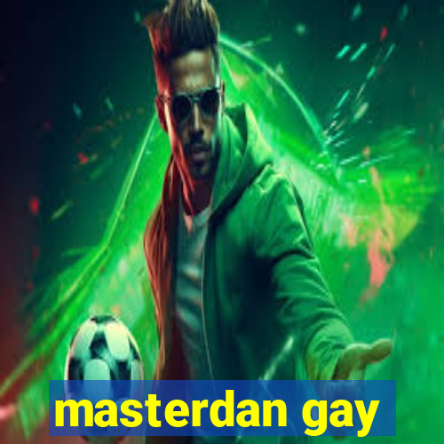 masterdan gay