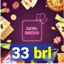 33 brl