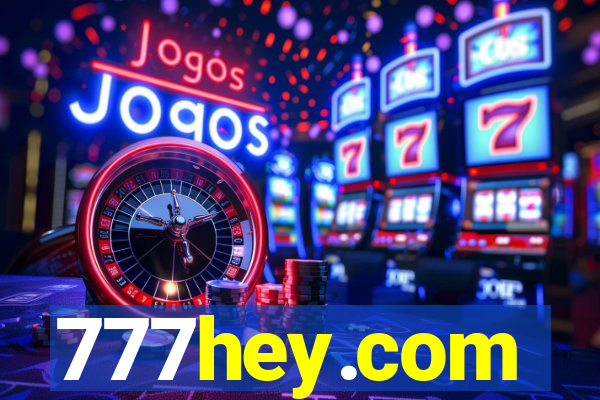 777hey.com