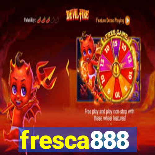 fresca888