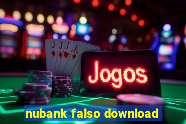 nubank falso download