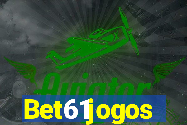 Bet61jogos