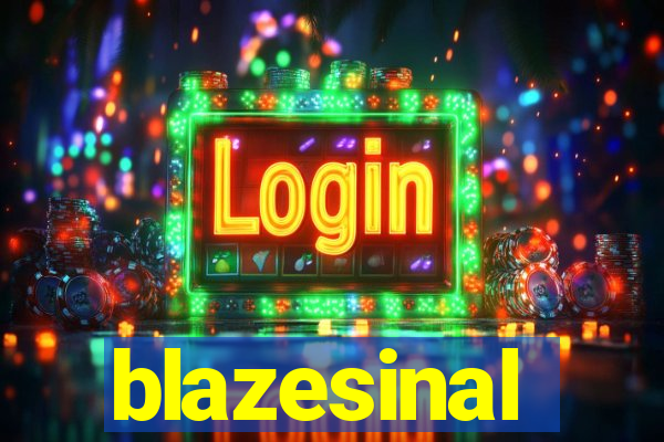 blazesinal