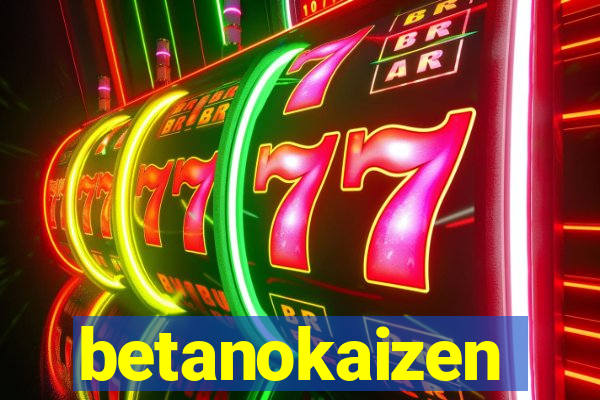 betanokaizen