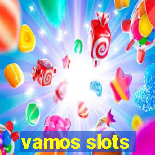 vamos slots