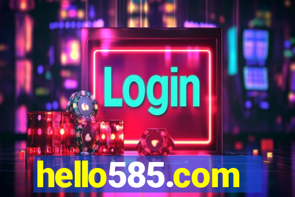 hello585.com