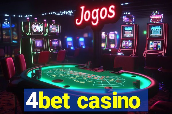 4bet casino